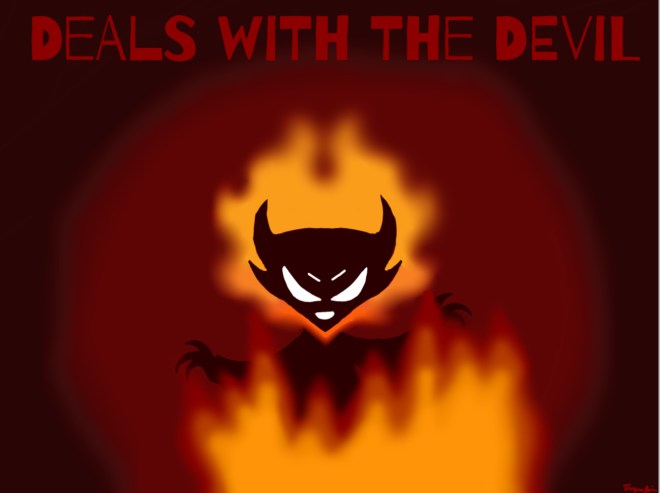 Deals With The Devil Part 1